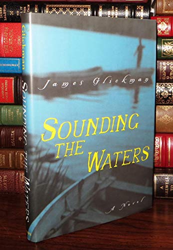 Beispielbild fr Sounding the Waters zum Verkauf von Bookmarc's