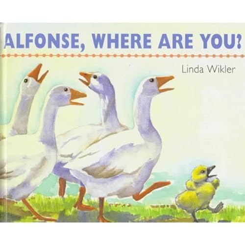 Stock image for Alfonse, Where Are You? for sale by Ergodebooks