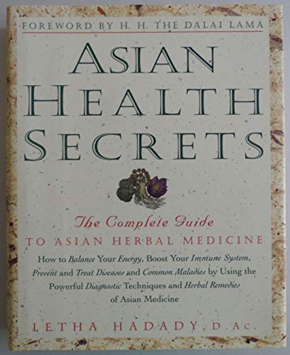 9780517700556: Asian Health Secrets: The Complete Guide to Asian Herbal Medicine