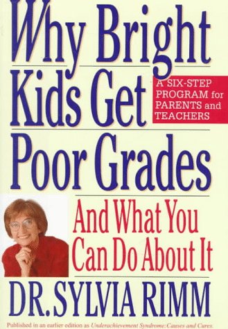 Beispielbild fr Why Bright Kids Get Poor Grades and What You Can Do about It zum Verkauf von Better World Books