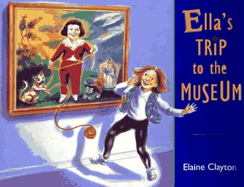 Imagen de archivo de Ella's Trip to the Museum a la venta por Better World Books