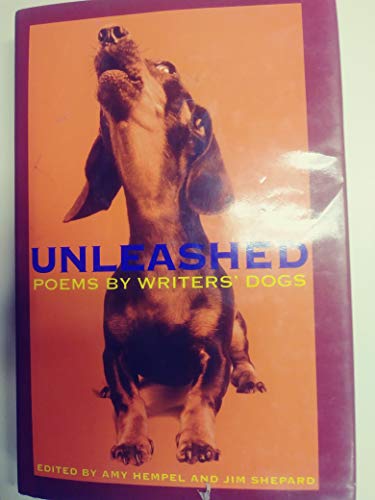 Beispielbild fr Unleashed: Poems by Writers' Dogs zum Verkauf von SecondSale