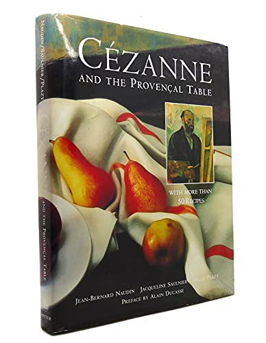 Imagen de archivo de Cezanne and the Provencal Table a la venta por ThriftBooks-Atlanta