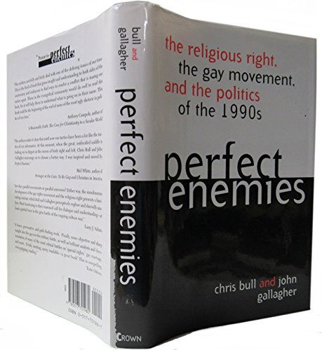 Stock image for Perfect Enemies : The Religious Right, the Gay Movement and the Politics of the 1990s for sale by Better World Books: West