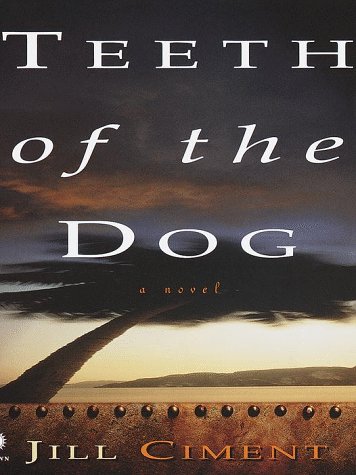 9780517702024: Teeth of the Dog: A Novel