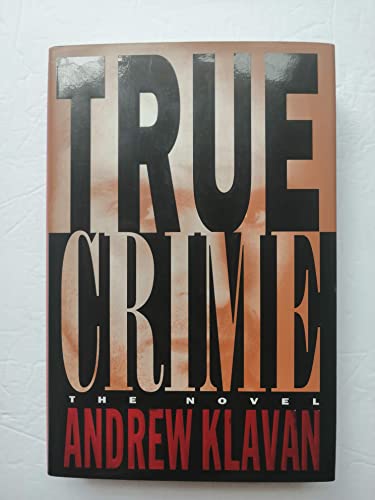 Stock image for True Crime : The Novel for sale by Better World Books