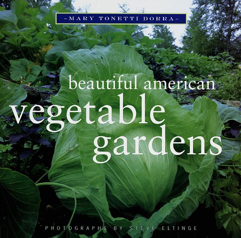 Beispielbild fr Beautiful American Vegetable Gardens zum Verkauf von Better World Books