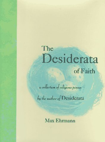 9780517703311: The Desiderata of Faith: A Collection of Religious Poems