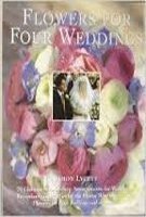 9780517703458: Flowers For Four Weddings