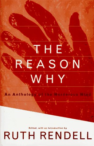 THE REASON WHY: An Anthology of the Murderous Mind