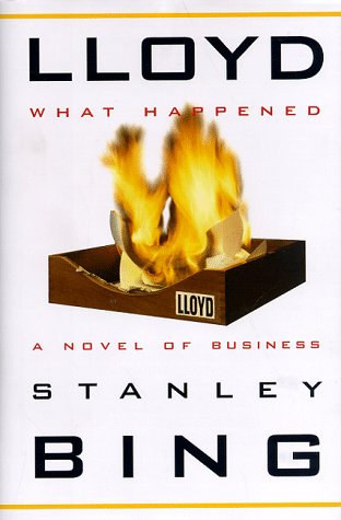 LLOYD WHAT HAPPENED, a Novel of Business