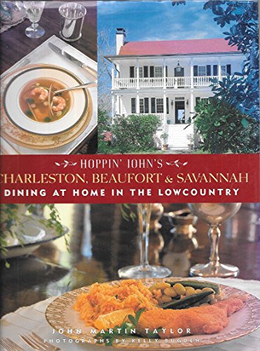 Imagen de archivo de Hoppin' John's Charleston, Beaufort & Savannah: Dining at Home in the Lowcountry a la venta por Reliant Bookstore