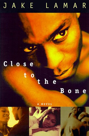 Beispielbild fr Close to the Bone : A Novel zum Verkauf von BookHolders