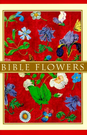 Stock image for Bible Flowers for sale by Better World Books: West
