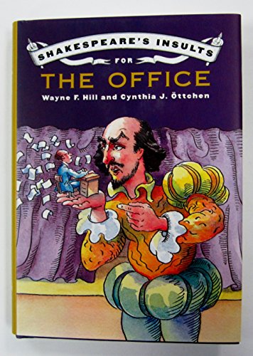 Stock image for Shakespeare's Insults for the Office for sale by Wonder Book