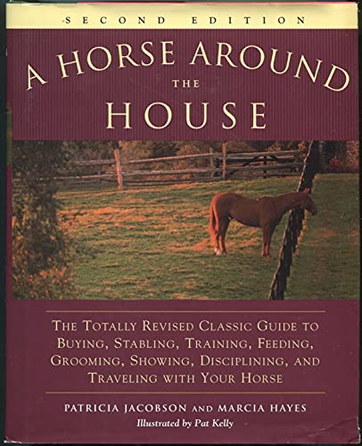 Beispielbild fr A Horse Around the House zum Verkauf von Better World Books