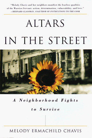 Beispielbild fr Altars in the Street: A Neighborhood Fights to Survive zum Verkauf von Robinson Street Books, IOBA