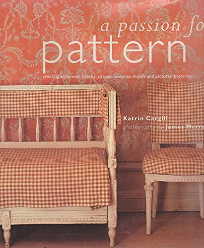 Imagen de archivo de A Passion for Pattern a la venta por The Book Cellar, LLC