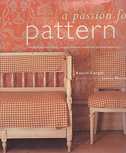 Stock image for A Passion for Pattern for sale by The Book Cellar, LLC