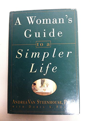 Beispielbild fr A Woman's Guide to a Simpler Life zum Verkauf von SecondSale