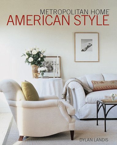 Beispielbild fr Metropolitan Home, American Style zum Verkauf von WorldofBooks