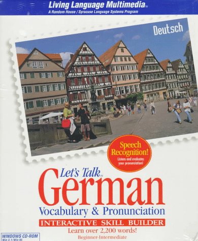 Let's Talk German: Vocabulary & Pronunciation : Interactive Skill Builder (Living Language Multimedia) (9780517707685) by Living Language