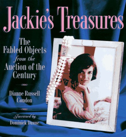 Beispielbild für Jackie's Treasures: The Fabled Objects from the Auction of the Century zum Verkauf von medimops
