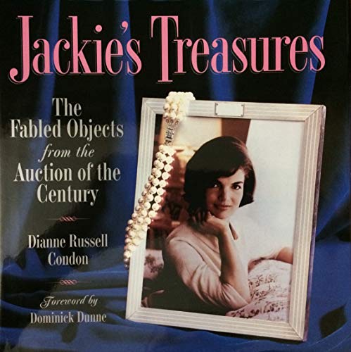 Imagen de archivo de Jackie's Treasures: The Fabled Objects from the Auction of the Century a la venta por Gulf Coast Books