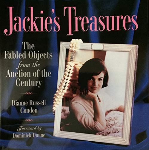 9780517708323: Jackie's Treasures: The Fabled Objects from the Auction of the Century