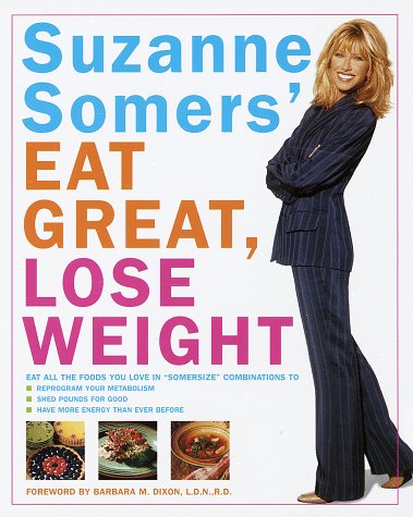 Stock image for Suzanne Somers' Eat Great, Lose Weight for sale by SecondSale
