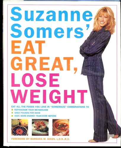 Stock image for Suzanne Somers' Eat Great, Lose Weight for sale by Gulf Coast Books