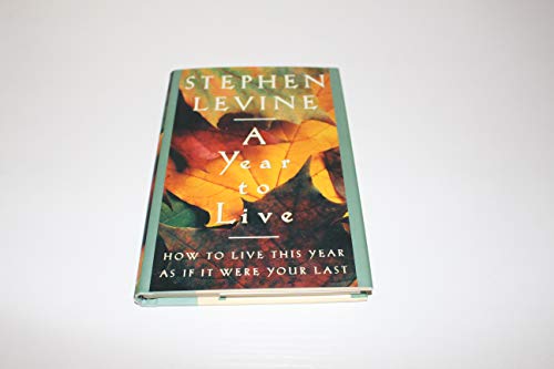 a year to live stephen levine