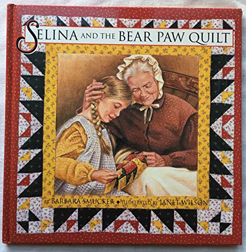 9780517709047: Selina and the Bear Paw Quilt