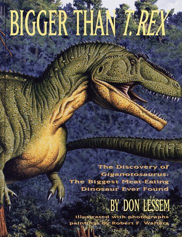 Beispielbild fr Bigger Than T-Rex zum Verkauf von Zoom Books Company