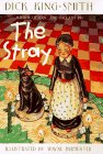 The Stray (9780517709344) by King-Smith, Dick