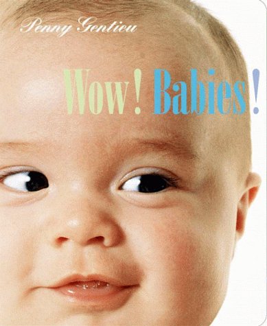 Beispielbild fr Wow! Babies! zum Verkauf von Wonder Book