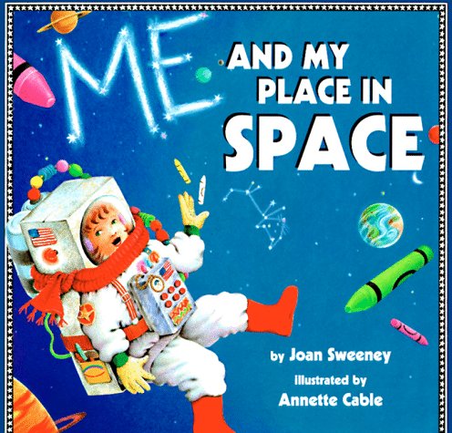 Beispielbild fr Me and My Place in Space zum Verkauf von Wonder Book