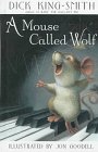 Stock image for A Mouse Called Wolf for sale by Better World Books