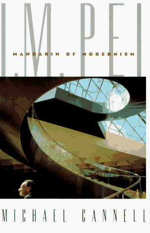 9780517799727: I.M. Pei: Mandarin of Modernism