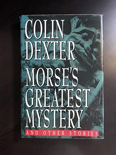 Stock image for Morse's Greatest Mystery and Other Stories for sale by Better World Books