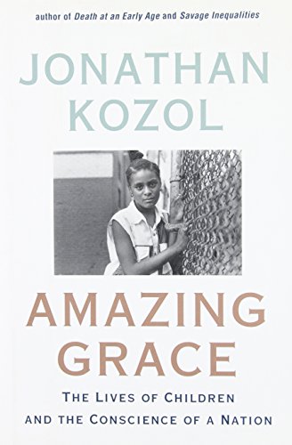 9780517799994: Amazing Grace: The Lives of Children and the Conscience of a Nation