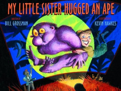 Stock image for My Little Sister Hugged an Ape for sale by Better World Books