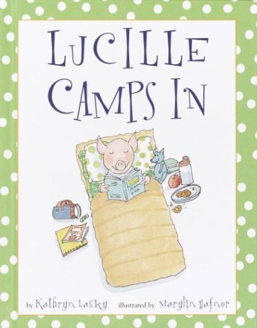 9780517800423: Lucille Camps In (Lucille the Pig)