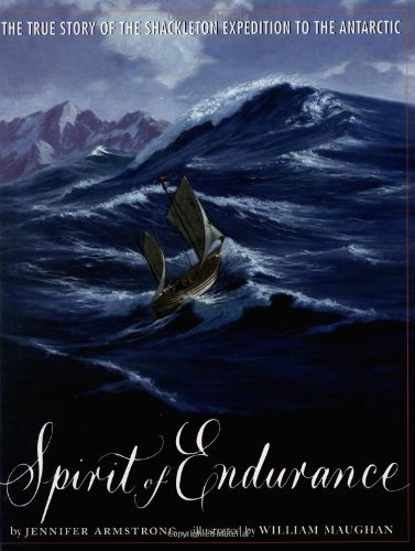 Stock image for Spirit of Endurance: The True Story of the Shackleton Expedition to the Antarctic for sale by SecondSale