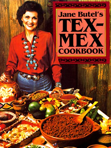 Stock image for Jane Butel's Tex-Mex Cookbook for sale by SecondSale