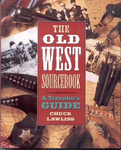 Beispielbild fr The Old West Sourcebook zum Verkauf von Better World Books