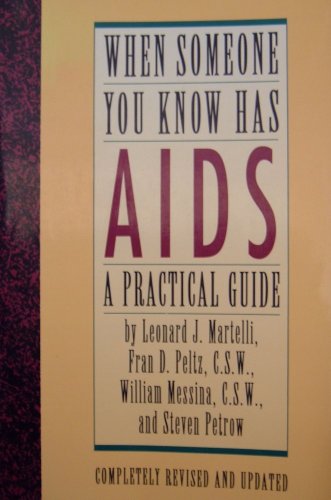 Beispielbild fr When Someone You Know Has AIDS : A Practical Guide zum Verkauf von Better World Books