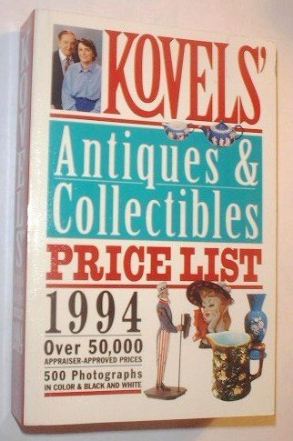Stock image for Kovels' Antiques and Collectibles Price List, 1994 for sale by A Good Read, LLC