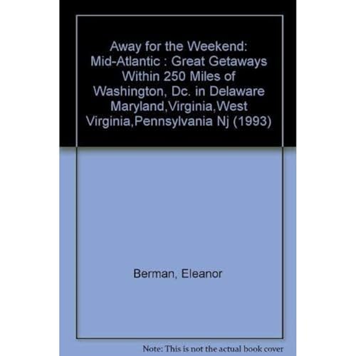 Stock image for Away For The Weekend: Mid-atlantic: 2nd Revised Edition (1993) for sale by BookHolders