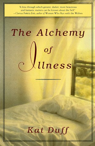 Stock image for Alchemy of Illness for sale by Wonder Book